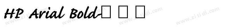 HP Arial Bold字体转换